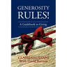 Generosity Rules!: A Guidebook to Giving
