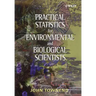 Practical Statistics for Environmental and Biological Scientists