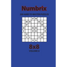 Numbrix - 200 Hard to Master Puzzles 8x8 (Volume 8)