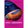 Into the Unknown: Human Exploration in the True Space Age