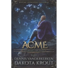 Acme: A Divine Dungeon Series