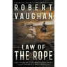 Law Of The Rope: A Classic Western
