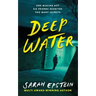Deep Water