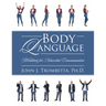 Body Language: Workbook for Nonverbal Communication