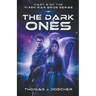 The Dark Ones