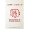 The Potato Eater: The raw true story of Padric, a gay hustler from the Bronx who spent 1941-1965 in and out of 20 prisons