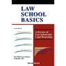 Law School Basics: A Preview of Law School and Legal Reasoning