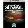 U.S. Air Force Survival Handbook