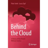Behind the Cloud: A Theory of the Private Without Secrecy