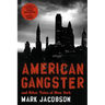 American Gangster: And Other Tales of New York