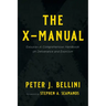 The X-Manual: Exousia--A Comprehensive Handbook on Deliverance and Exorcism