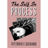 The Self in Process: Toward a Post-Rationalist Cognitive Therapy