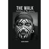 The WALK: Footsteps of My Journey