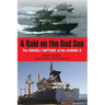 A Raid on the Red Sea: The Israeli Capture of the Karine a