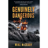 Genuinely Dangerous