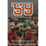 '59" The Story of The 1959 Syracuse University National Championship Football Team: A Great College Football Team That Time Has Forgotten