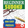 Beginner Sudoku: 600 Easy Puzzles