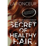 Secret of Healthy Hair: Your Complete Food & Lifestyle Guide for Healthy Hair with Season Wise Diet Plans and Hair Care Recipes