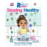 Riley's Routines: Staying Healthy