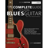The Complete Guide to Playing Blues Guitar Book Three - Beyond Pentatonics