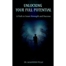 Unlocking Your Full Potential