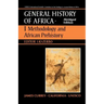 UNESCO General History of Africa, Vol. I, Abridged Edition: Methodology and African Prehistory Volume 1
