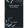 The Life of General Francis Marion
