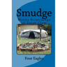 Smudge: Mystic Scratchings of Sister Crow