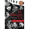 True Hollywood Noir: Filmland Mysteries and Murders