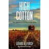 High Cotton: Four Seasons in the Mississippi Delta
