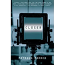 Closer: A Play
