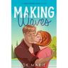 Making Waves