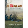 The Uncivil War: Irregular Warfare in the Upper South, 1861-1865 Volume 5