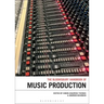 The Bloomsbury Handbook of Music Production