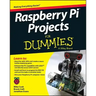 Raspberry Pi Projects for Dummies