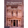 The Archaeology of the Holy Land