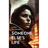 Someone Else's Life