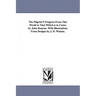 The Pilgrim'S Progress From This World to That Which is to Come; by John Bunyan. With Illustrations From Designs by J. D. Watson.
