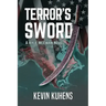 Terror's Sword: A Kyle McEwan Novel