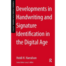 Developments in Handwriting and Signature Identification in the Digital Age