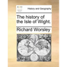 The history of the Isle of Wight.