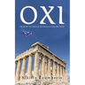 Oxi: The Battle Cry that Led the Greeks to Save the World