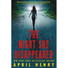 The Night She Disappeared