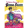 The Audacious Adventures of Zazoo Plazz: Part-Time Superhero, Full-Time Mom