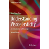 Understanding Viscoelasticity: An Introduction to Rheology