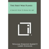 The First War Planes: A Fawcett How To Book, No. 460