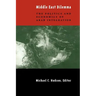 The Middle East Dilemma: The Politics and Economics of Arab Integration