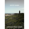 White Shark: A Martha's Vineyard Mystery