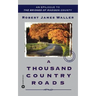 A Thousand Country Roads