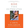 Rise the Euphrates: 20th Anniversary Edition with an Introduction by the Author